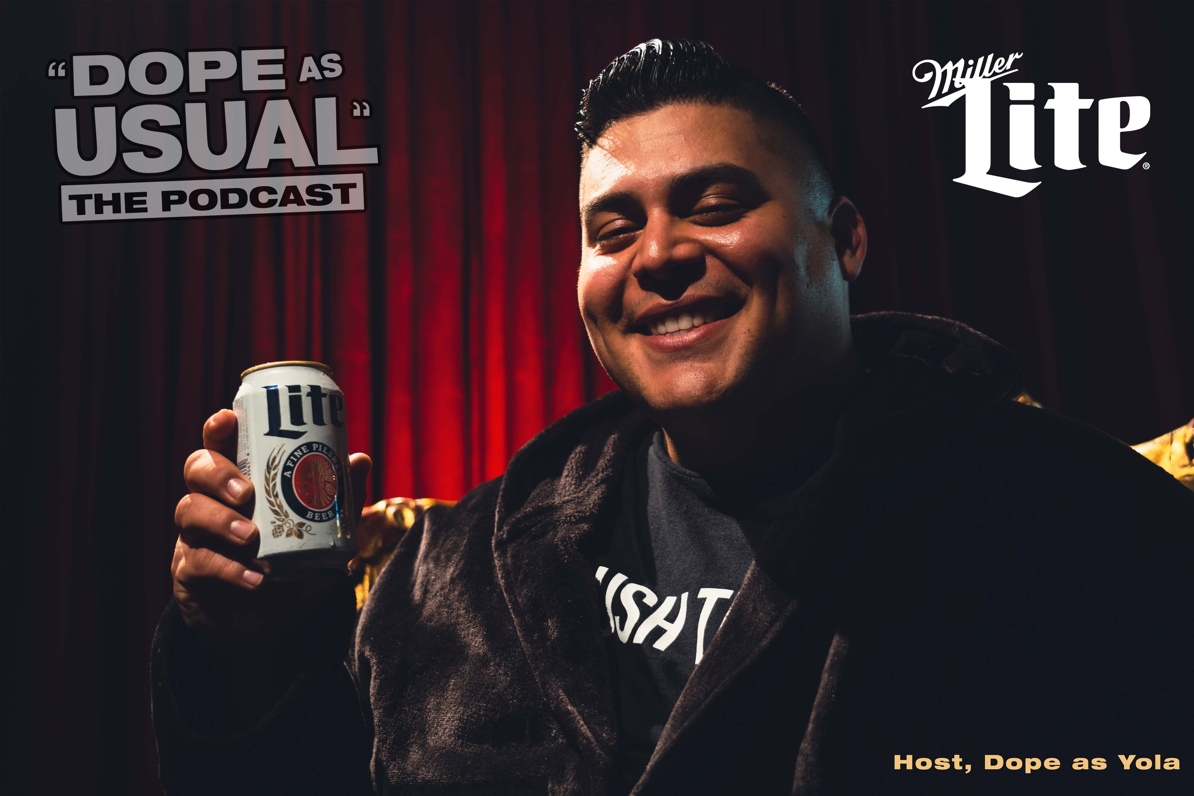Miller Lite Chooses 'DOPE AS USUAL' Podcast as 2022 Brand Ambassadors